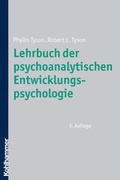 Cover: Lehrbuch der psychoanalytischen Entwicklungspsychologie - Kohlhammer