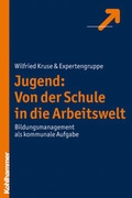 Cover: Jugend: Von der Schule in die Arbeitswelt - Kohlhammer