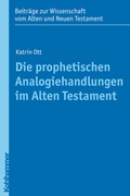 Cover: Die prophetischen Analogiehandlungen im Alten Testament - Kohlhammer