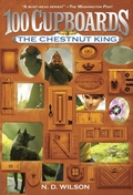 Cover: The Chestnut King (100 Cupboards Book 3) - Yearling