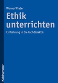 Cover: Ethik unterrichten - Kohlhammer