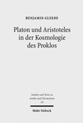Cover: Platon und Aristoteles in der Kosmologie des Proklos - Mohr Siebeck