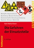 Cover: Die Gefahren der Einsatzstelle - Kohlhammer