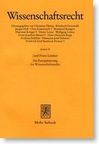 Abbildung von: Die Europäisierung des Wissenschaftsrechts - Mohr Siebeck