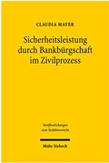 Abbildung von: Sicherheitsleistung durch Bankbürgschaft im Zivilprozess - Mohr Siebeck