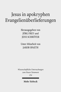 Abbildung von: Jesus in apokryphen Evangelienüberlieferungen - Mohr Siebeck