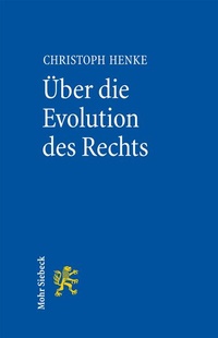 Abbildung von: Über die Evolution des Rechts - Mohr Siebeck
