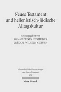 Abbildung von: Neues Testament und hellenistisch-jüdische Alltagskultur - Mohr Siebeck