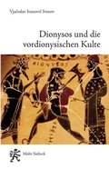 Cover: Dionysos und die vordionysischen Kulte - Mohr Siebeck