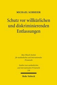 Abbildung von: Schutz vor willkürlichen und diskriminierenden Entlassungen - Mohr Siebeck