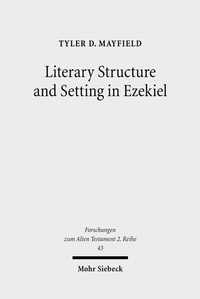 Enlarge image Cover: Literary Structure and Setting in Ezekiel - Mohr Siebeck