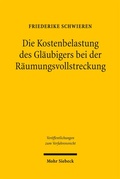 Abbildung von: Die Kostenbelastung des Gläubigers bei der Räumungsvollstreckung - Mohr Siebeck