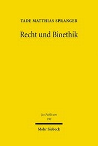 Abbildung von: Recht und Bioethik - Mohr Siebeck