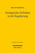 Cover: Strategisches Verhalten in der Regulierung - Mohr Siebeck