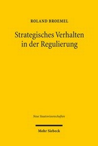 Abbildung von: Strategisches Verhalten in der Regulierung - Mohr Siebeck