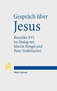 Abbildung von: Gespräch über Jesus - Mohr Siebeck