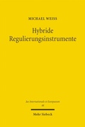 Cover: Hybride Regulierungsinstrumente - Mohr Siebeck