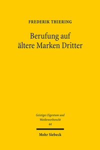 Abbildung von: Berufung auf ältere Marken Dritter - Mohr Siebeck