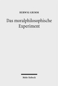 Cover: Das moralphilosophische Experiment - Mohr Siebeck