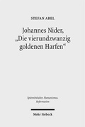 Cover: Johannes Nider 'Die vierundzwanzig goldenen Harfen' - Mohr Siebeck
