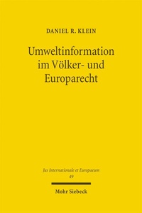Abbildung von: Umweltinformation im Völker- und Europarecht - Mohr Siebeck
