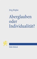 Abbildung von: Aberglauben oder Individualität? - Mohr Siebeck