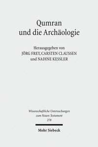 Abbildung von: Qumran und die Archäologie - Mohr Siebeck