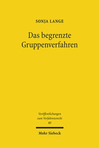 Abbildung von: Das begrenzte Gruppenverfahren - Mohr Siebeck