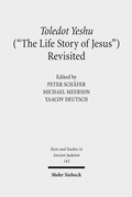 Cover: Toledot Yeshu ("The Life Story of Jesus") Revisited - Mohr Siebeck