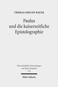 Abbildung von: Paulus und die kaiserzeitliche Epistolographie - Mohr Siebeck