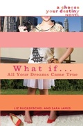Cover: What If . . . All Your Dreams Came True - Delacorte Press