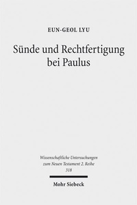 Abbildung von: Sünde und Rechtfertigung bei Paulus - Mohr Siebeck