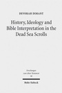 Bild: History, Ideology and Bible Interpretation in the Dead Sea Scrolls - Mohr Siebeck