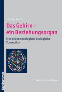 Bild vergrößern Bild: Das Gehirn - ein Beziehungsorgan - Kohlhammer