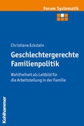 Cover: Geschlechtergerechte Familienpolitik - Kohlhammer