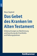 Cover: Das Gebet des Kranken im Alten Testament. BonD - Kohlhammer