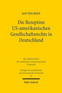 Abbildung von: Die Rezeption US-amerikanischen Gesellschaftsrechts in Deutschland - Mohr Siebeck