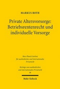 Abbildung von: Private Altersvorsorge: Betriebsrentenrecht und individuelle Vorsorge - Mohr Siebeck