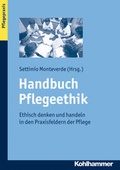 Cover: Handbuch Pflegeethik - Kohlhammer