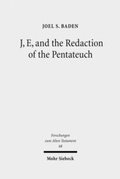 Cover: J, E, and the Redaction of the Pentateuch - Mohr Siebeck