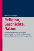 Cover: Religion, Geschichte, Nation - Kohlhammer