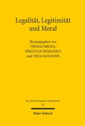 Cover: Legalit&auml;t, Legitimit&auml;t und Moral - Mohr Siebeck