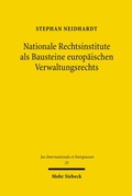 Cover: Nationale Rechtsinstitute als Bausteine europ&auml;ischen Verwaltungsrechts - Mohr Siebeck