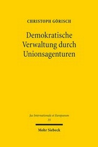 Abbildung von: Demokratische Verwaltung durch Unionsagenturen - Mohr Siebeck