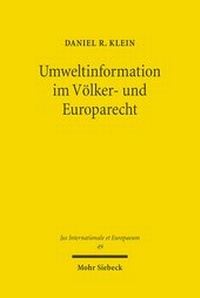 Abbildung von: Umweltinformation im Voelker- und Europarecht - Mohr Siebeck