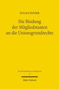 Cover: Die Bindung der Mitgliedstaaten an die Unionsgrundrechte - Mohr Siebeck