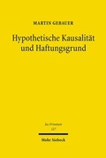 Bild: Hypothetische Kausalit&auml;t und Haftungsgrund - Mohr Siebeck