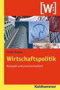 Enlarge image Cover: Wirtschaftspolitik - Kohlhammer