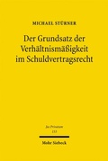 Bild: Der Grundsatz der Verh&auml;ltnism&auml;&szlig;igkeit im Schuldvertragsrecht - Mohr Siebeck
