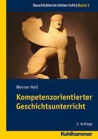 Abbildung von: Kompetenzorientierter Geschichtsunterricht - Kohlhammer